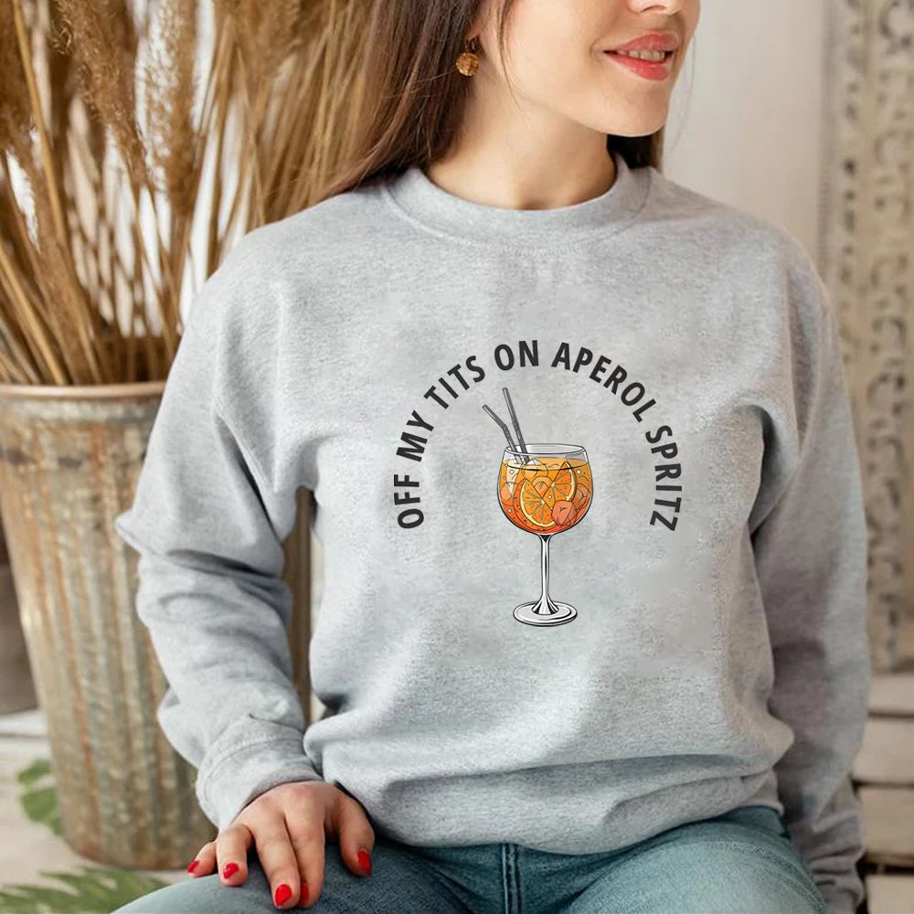 Off My Tits Aperol Spritz Sweatshirt