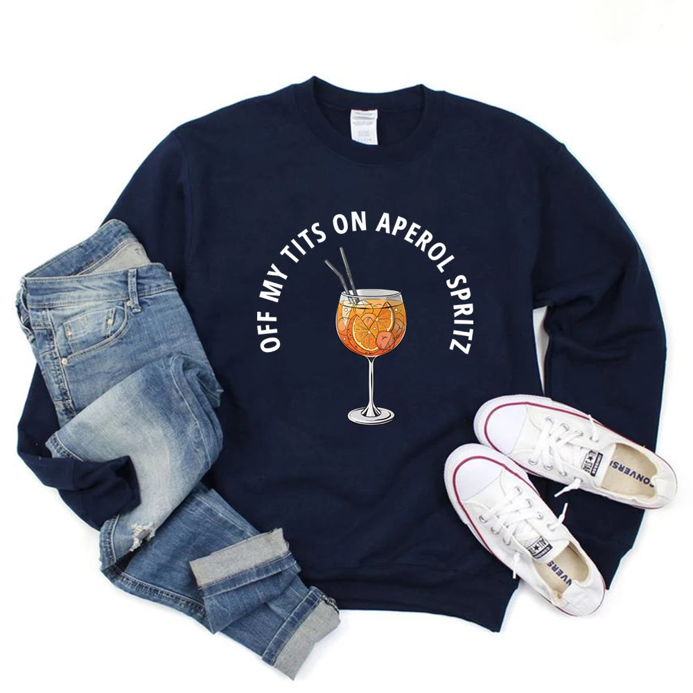Off My Tits Aperol Spritz Sweatshirt