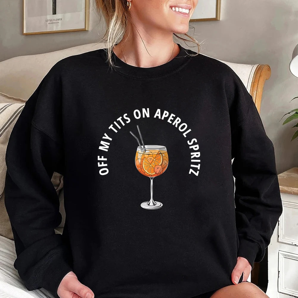 Off My Tits Aperol Spritz Sweatshirt